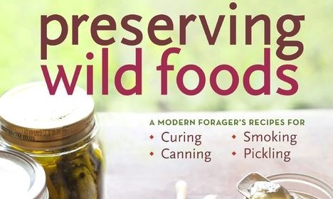 Preserving Wild Foods #sponsored