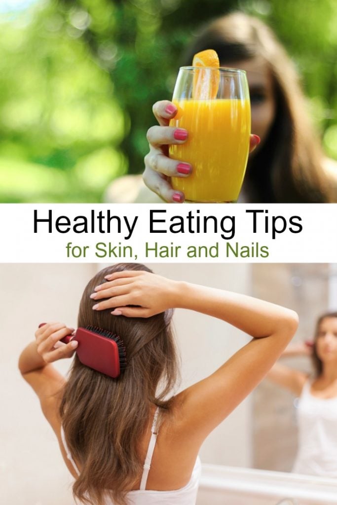 Healthy Eating Tips for Skin, Hair and Nails