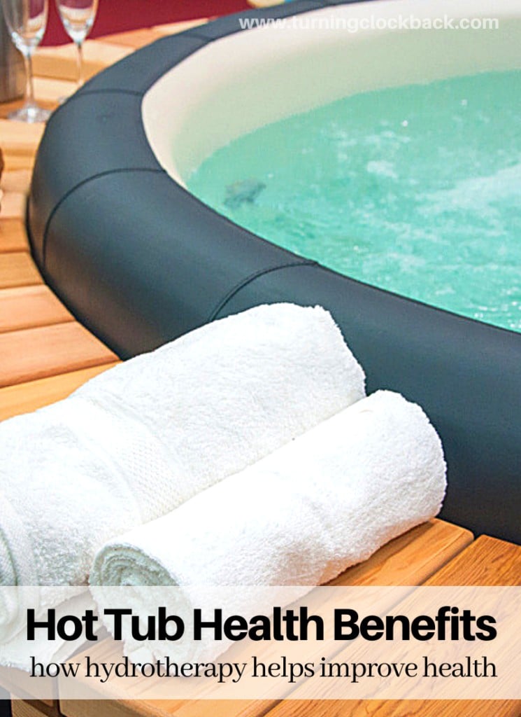 Hot tub health benefits and how hydrotherapy helps improve health