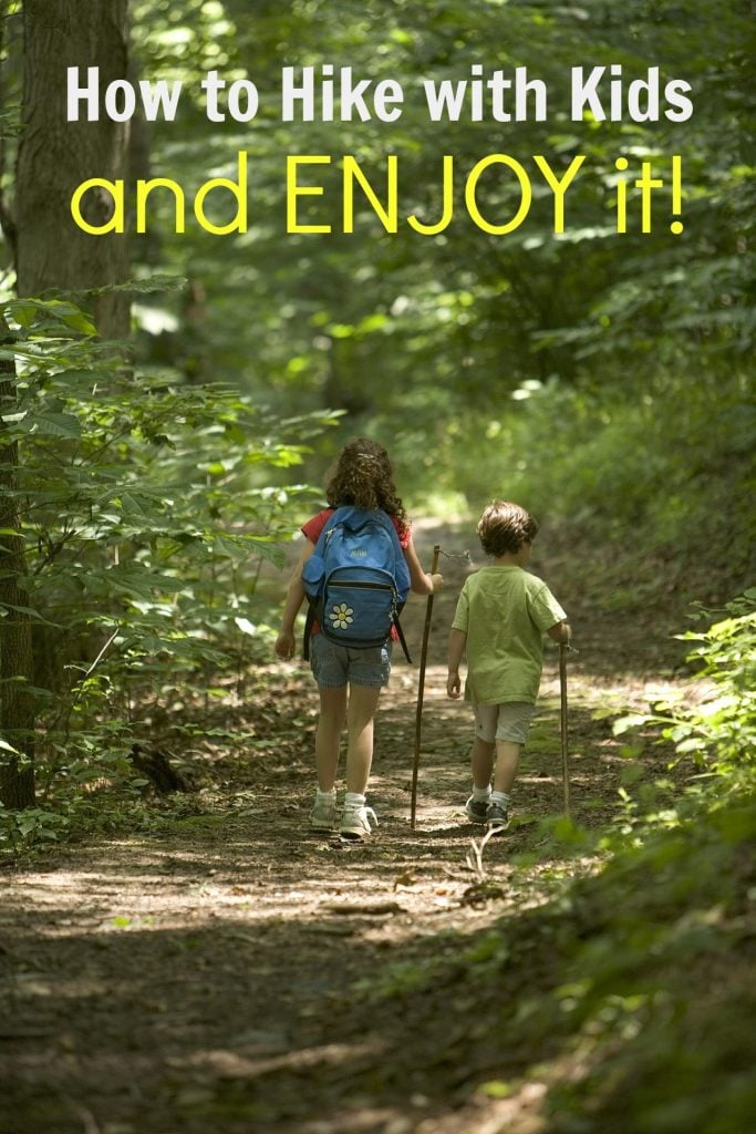 How to Hike with Kids and Enjoy it!How to Hike with Kids and Enjoy it!