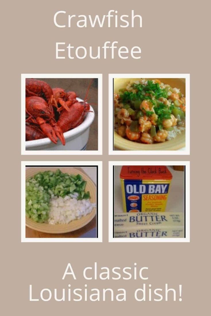 collage of pictures of crawfish etouffee