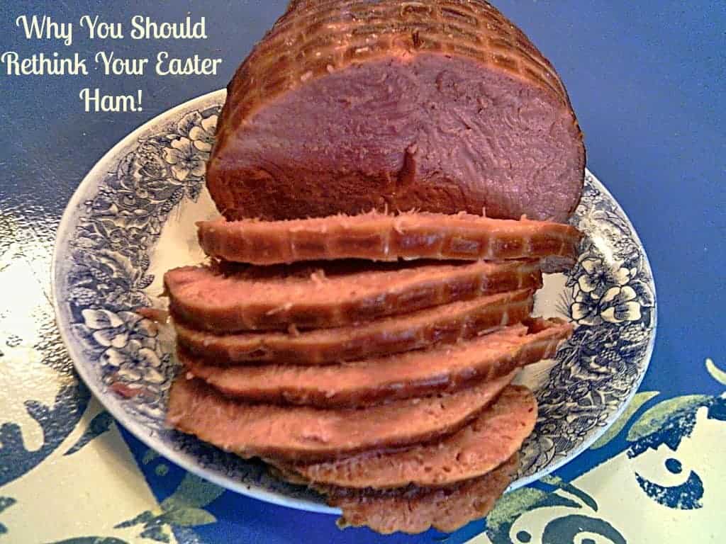 Why You Should Rethink Your Easter Ham