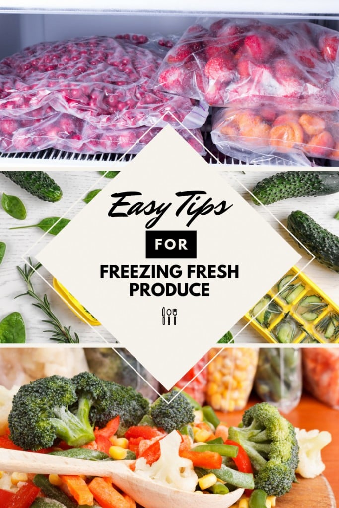 Easy Tips for Freezing Fresh Produce 