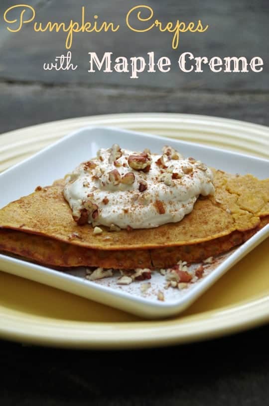 Pumpkin Crepes Recipe with Maple Creme