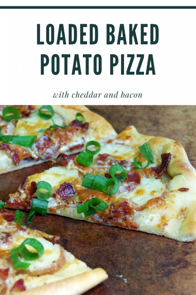 Loaded Baked Potato Pizza with Cheddar and Bacon