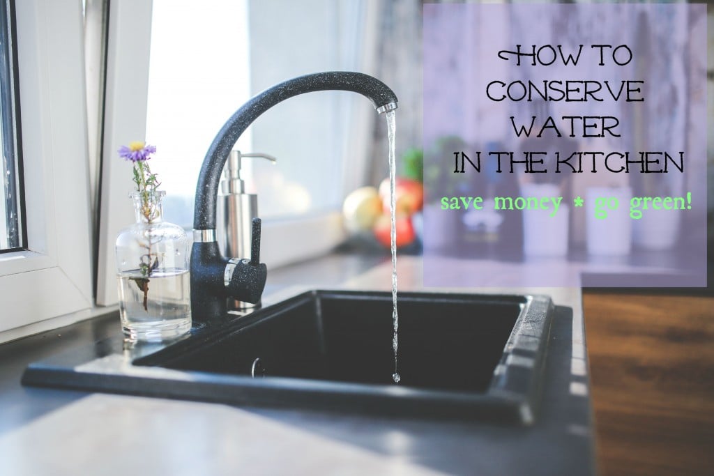 How to Conserve Water in the Kitchen