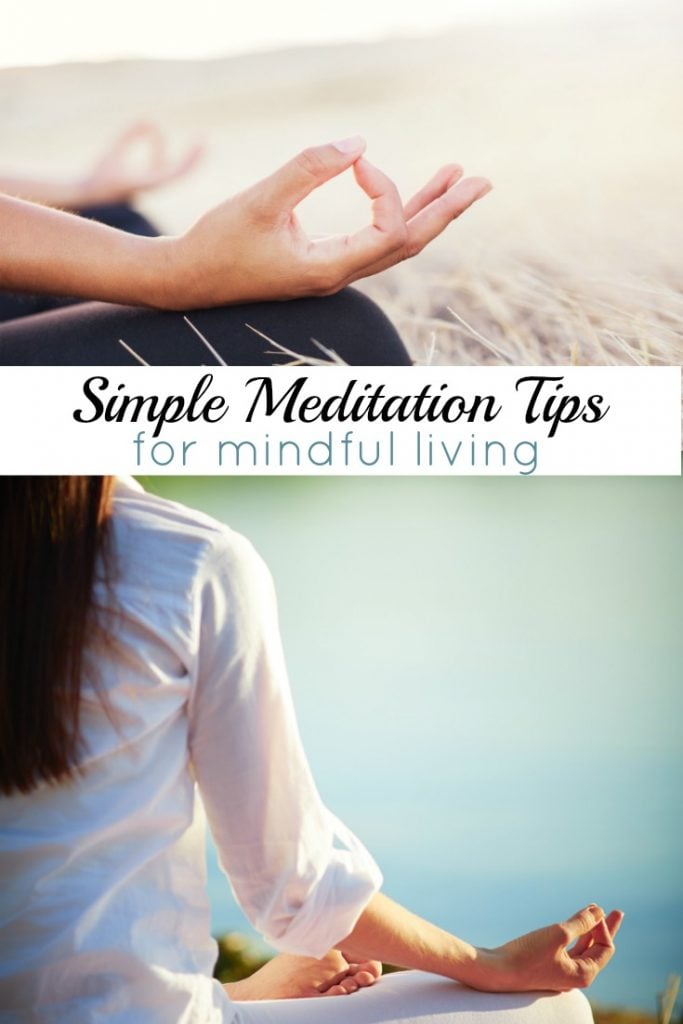 Simple Meditation Tips for Mindful Living