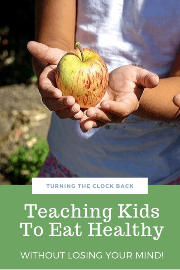 Teaching kids to eat healthy without losing your mind