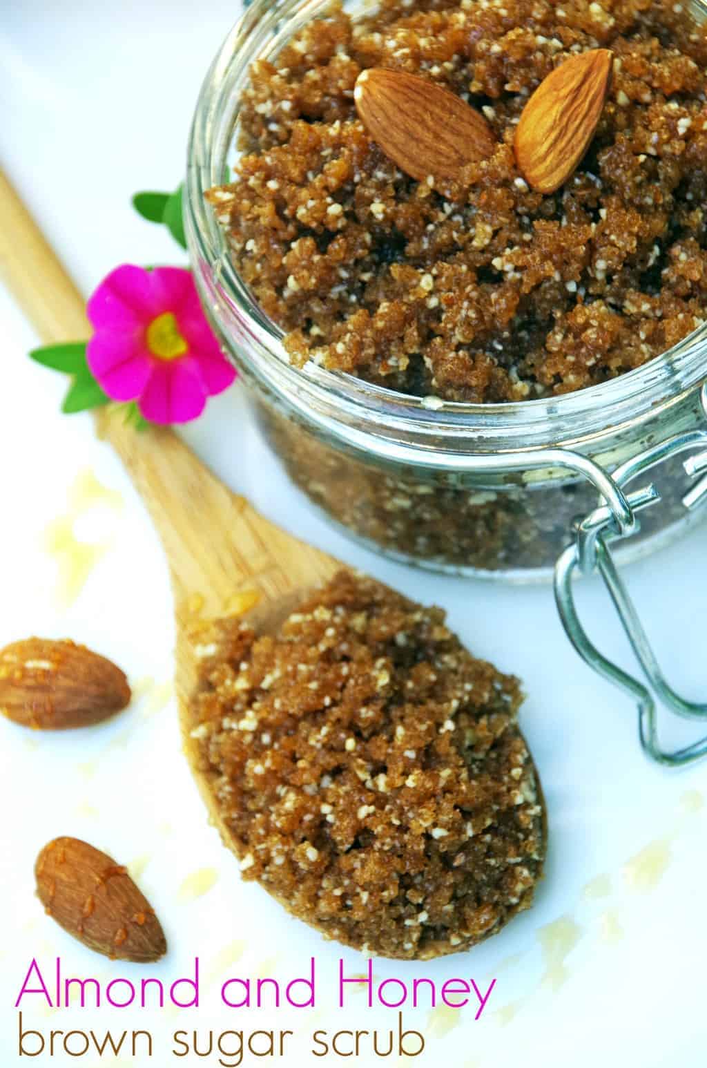 Honey and Almond Brown Sugar Scrub Recipe Turning the Clock Back