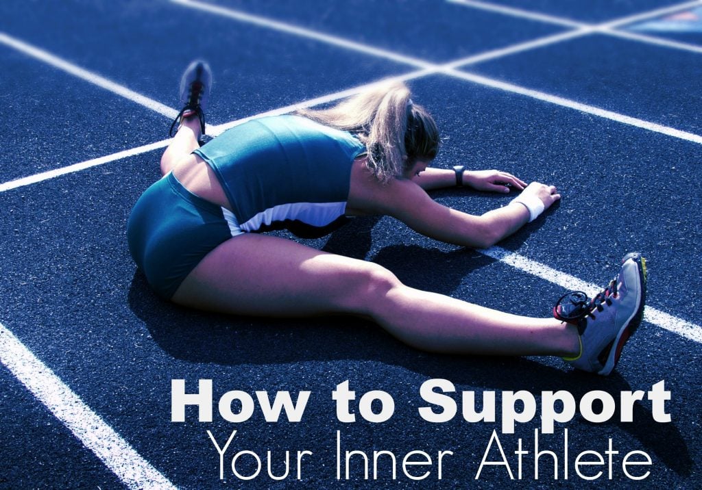 woman exercising with text overlay 'how to support your inner athlete'