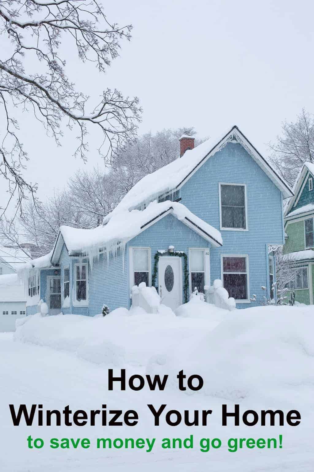 Best Ways to Winterize Your Home Turning the Clock Back