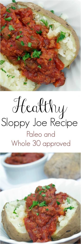 Healthy Sloppy Joe Recipe Perfect for Family Dinner. It is Whole 30, Paleo and Gluten free!