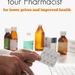Questions To Ask Your Pharmacist for Better Health and Increased Savings