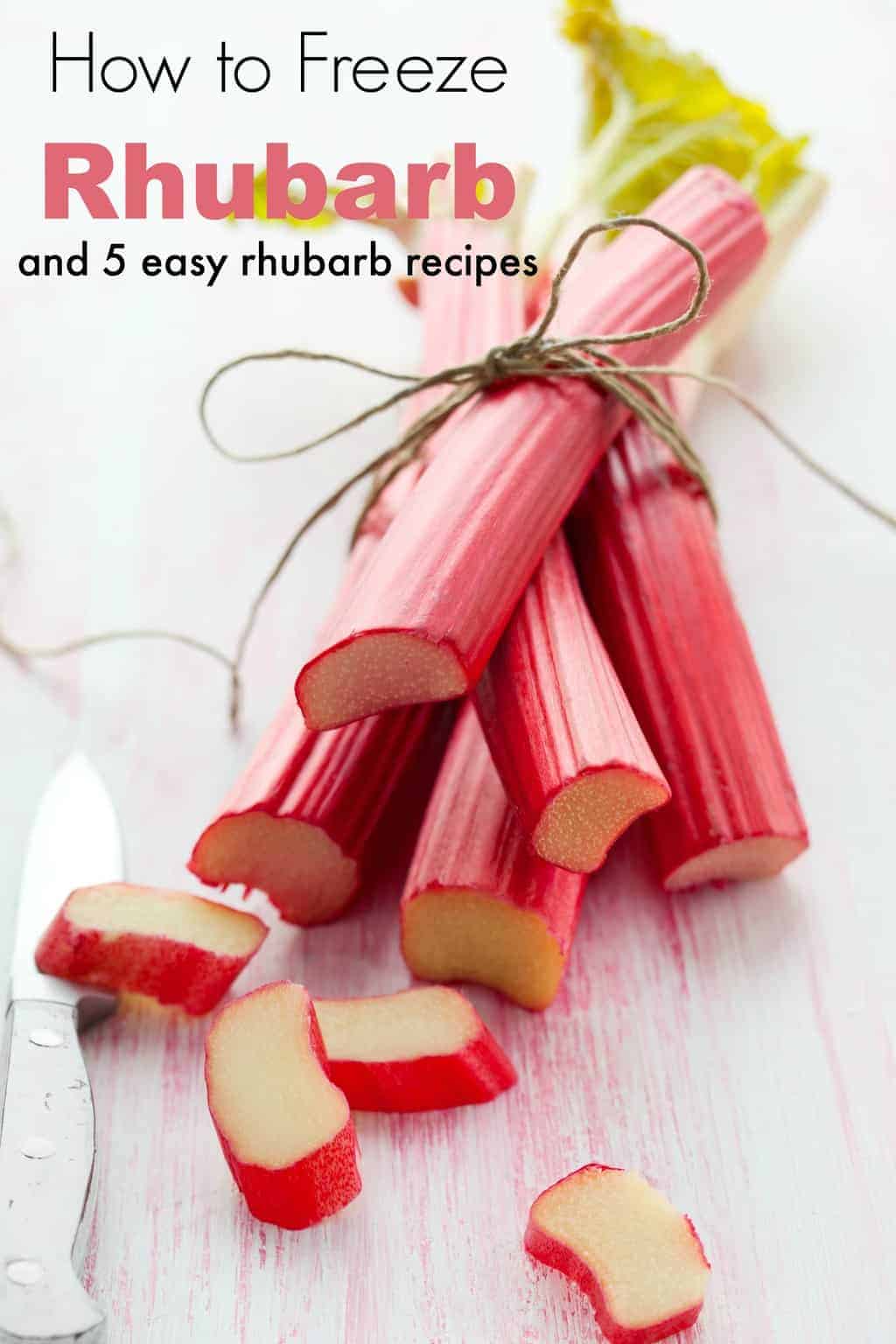 Have too much rhubarb? Learn how to freeze rhubarb and get 5 easy rhubarb recipes to try. Freezing rhubarb is easy with these tips!