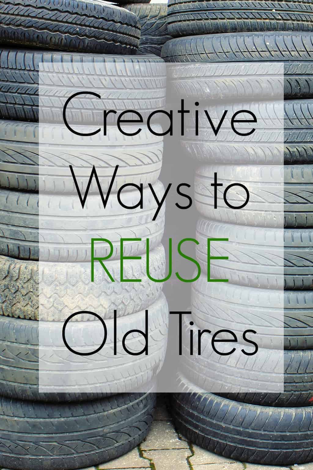 Cool Things to Do with Old Tires Turning the Clock Back