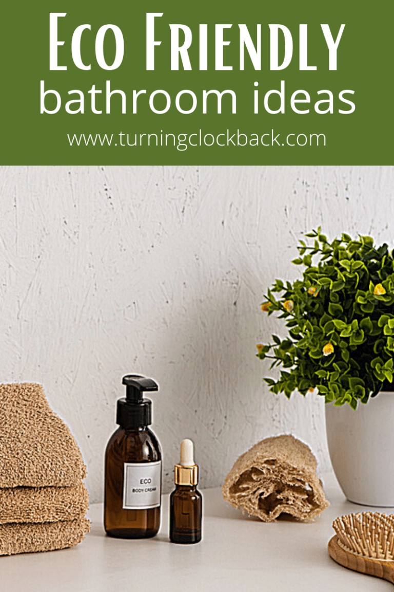 Eco Friendly Bathroom Ideas- Turning the Clock Back