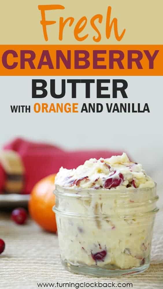 Fresh cranberry butter with orange and vanilla