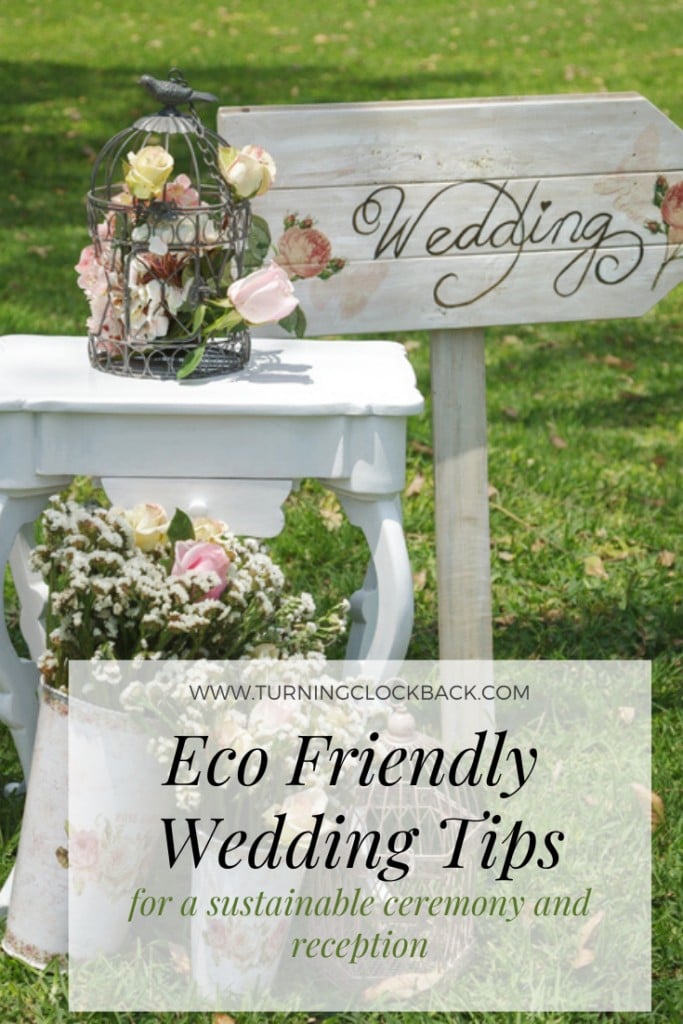 Eco Friendly Wedding Tips for a sustainable ceremony and reception