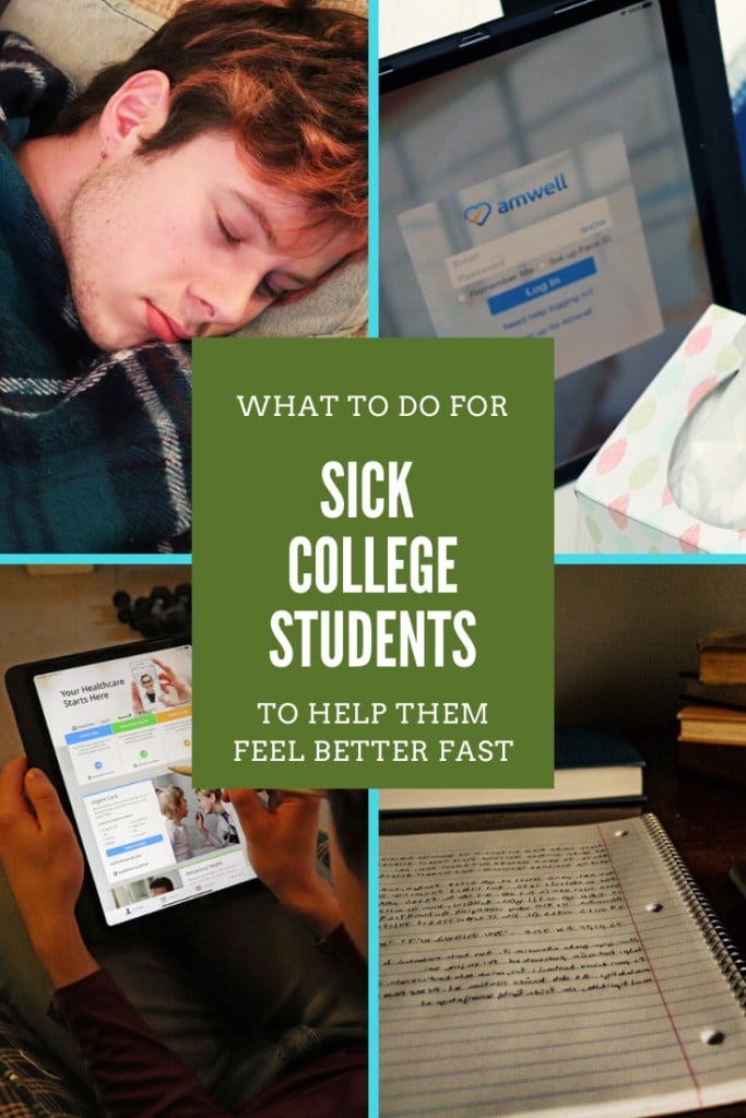 What to do for sick college students to help them feel better fast