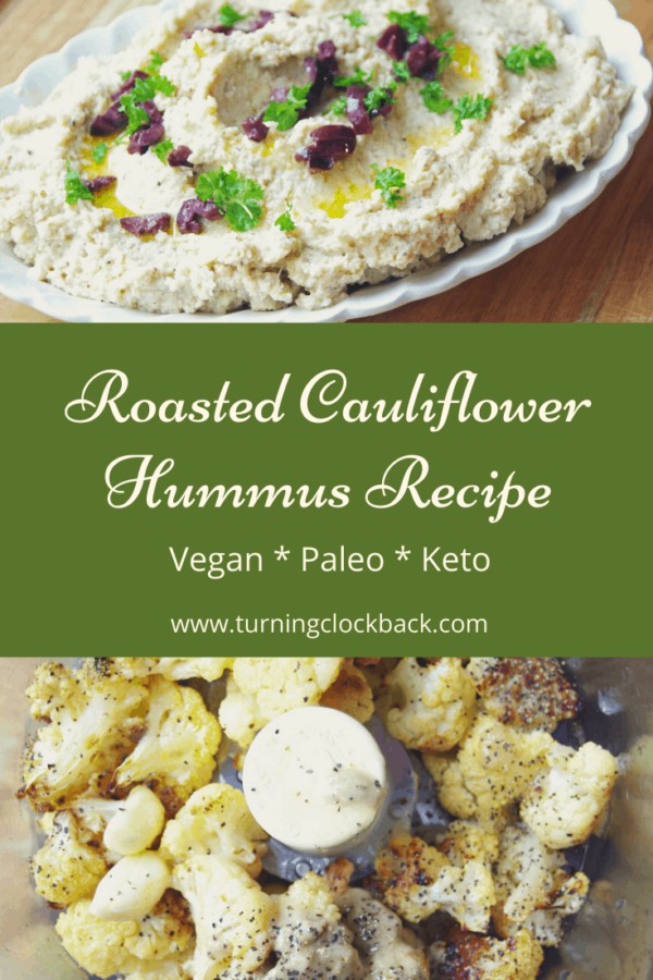 Roasted Cauliflower Hummus Recipe Turning the Clock Back