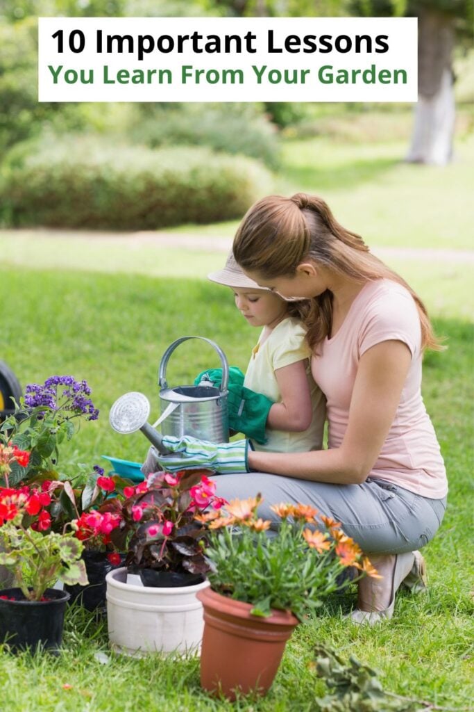 woman and child gardening with text overlay '10 important life lessons you can learn from your garden'