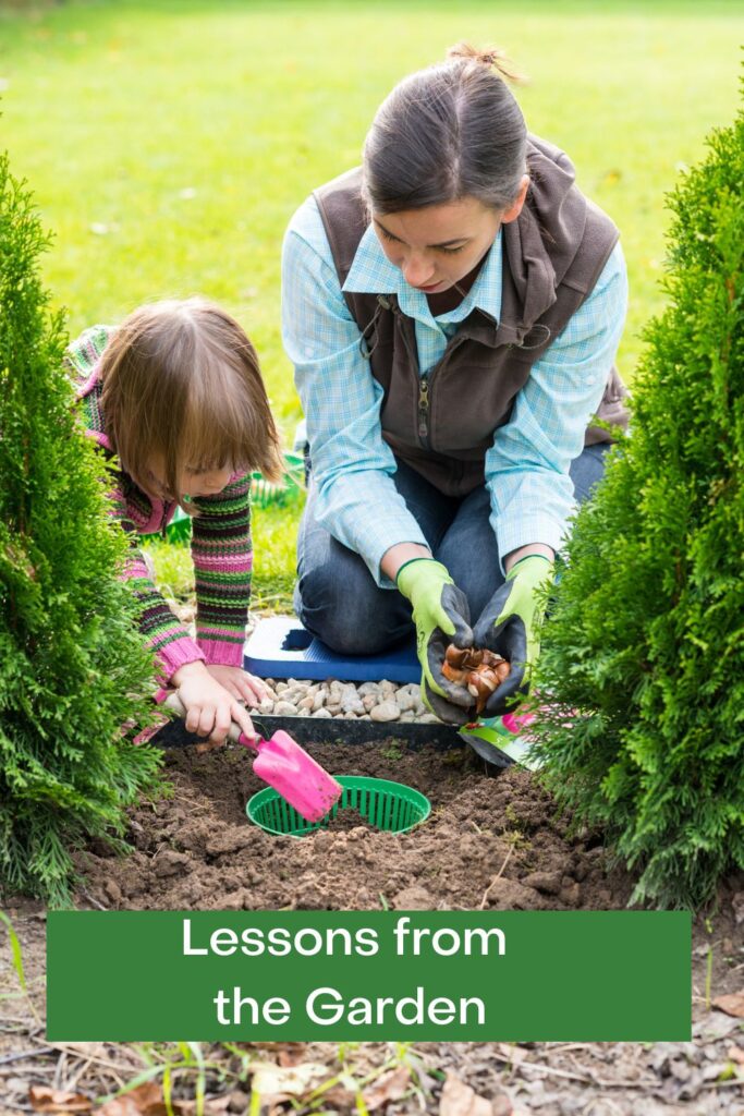 Woman and child digging in the garden with text overlay 'Lessons from the Garden'